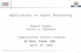 Applications on Signal Recovering