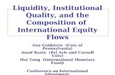 Liquidity, Institutional Quality, and the Composition of  International Equity Flows