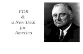 FDR &  a New Deal for  America