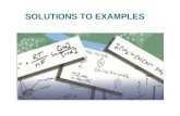 SOLUTIONS TO EXAMPLES