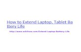 How to Extend Laptop, Tablet  Battery Life