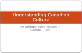 Understanding Canadian Culture