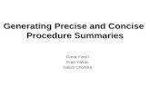 Generating Precise and Concise  Procedure Summaries