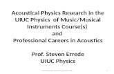 I. Acoustical Physics Research in the UIUC Physics of Music/Musical Instruments Course(s)