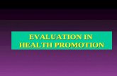 EVALUATION IN  HEALTH PROMOTION