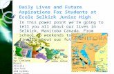 Daily Lives and Future Aspirations For Students at Ecole Selkirk Junior High