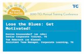Lose the Blues: Get Motivated!