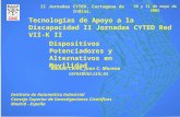 Tecnologías de Apoyo a la Discapacidad II Jornadas CYTED Red VII-K II