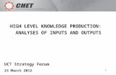 HIGH LEVEL KNOWLEDGE PRODUCTION:   ANALYSES OF INPUTS AND OUTPUTS