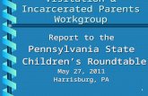 Visitation & Incarcerated Parents Workgroup