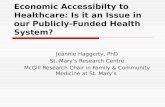 Economic Accessibilty to Healthcare: Is it an Issue in our Publicly-Funded Health System?
