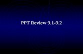 PPT Review 9.1-9.2