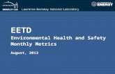 EETD Environmental Health and Safety  Monthly Metrics August, 2013
