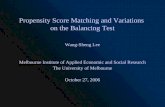 Propensity Score Matching and Variations  on the Balancing Test