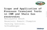 Scope and Application of Pressure Transient Tests in CBM and Shale Gas reservoirs