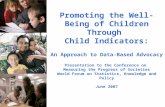 Promoting the Well-Being of Children Through  Child Indicators: An Approach to Data-Based Advocacy