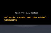 Atlantic Canada and the Global Community