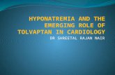 HYPONATREMIA AND THE EMERGING ROLE OF TOLVAPTAN IN CARDIOLOGY