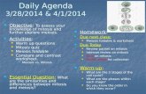 Daily Agenda 3/28/2014 & 4/1/2014