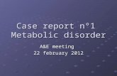 Case report n°1  Metabolic disorder