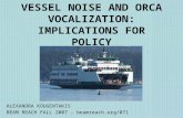 VESSEL NOISE AND ORCA VOCALIZATION: IMPLICATIONS FOR POLICY