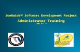 SunGuide SM  Software Development Project Administrator Training CDRL 5-2.3