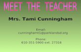 Mrs. Tami Cunningham    Email:        cunninghamt1@parklandsd   Phone: