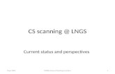 CS scanning @ LNGS