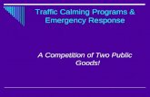 Traffic Calming Programs & Emergency Response