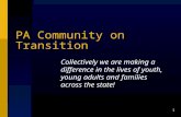 PA Community on Transition
