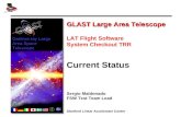 GLAST Large Area Telescope LAT Flight Software  System Checkout TRR Current Status