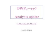 BR(K S  gg) Analysis update