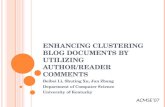 ENHANCING CLUSTERING BLOG DOCUMENTS BY UTILIZING AUTHOR/READER COMMENTS