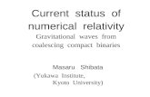 Current  status  of numerical  relativity Gravitational  waves  from coalescing  compact  binaries