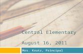 Central Elementary  August 16, 2011