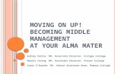 Moving On Up! Becoming  Middle  Management  at your Alma Mater