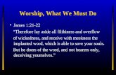 Worship, What We Must Do