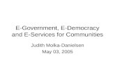 E-Government, E-Democracy and E-Services for Communities