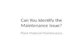 Can You Identify the Maintenance Issue?