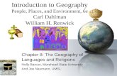 Chapter 8: The Geography of Languages and Religions Holly Barcus, Morehead State University