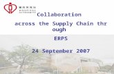 Collaborati on  across the Supply Chain through  ERPS 24 September 2007