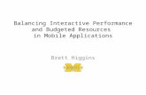 Balancing Interactive Performance and Budgeted Resources  in Mobile Applications