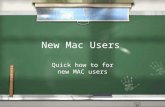 New Mac Users