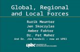 Global, Regional and Local Forces