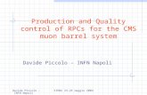 Production and Quality control of RPCs for the CMS muon barrel system