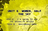 UNIT 6  WOMEN, HALF THE SKY