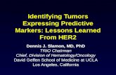 Identifying Tumors Expressing Predictive Markers: Lessons Learned From HER2