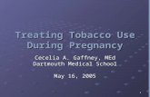 Treating Tobacco Use During Pregnancy