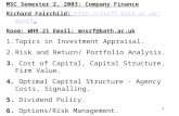MSC Semester 2, 2003: Company Finance Richard Fairchild:  staff.bath.ac.uk/mnsrf .