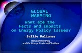 GLOBAL  WARMING What are the  Facts and Impacts  on Energy Policy Issues?